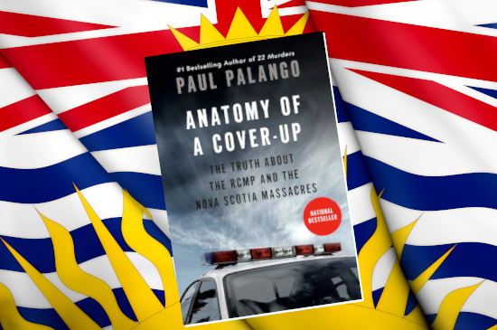 Anatomy of a Cover-up RCMP expose written by Paul Palango